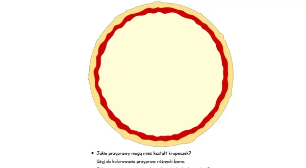 Dzień kropki! Narysuj składniki na pizzę w kształcie kół i kropek. Jakie przyprawy, warzywa i dodatki dodasz do swojej pizzy?