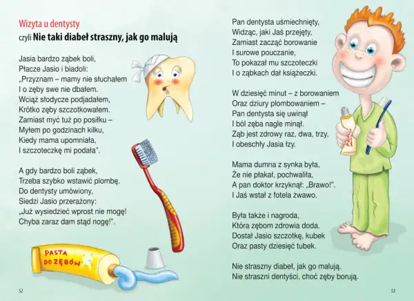 Ilustracja do wiersza o wizycie u dentysty, gdzie chłopiec Jasio uczy się o higienie zębów. Wiersz zawiera przysłowia dla dzieci.